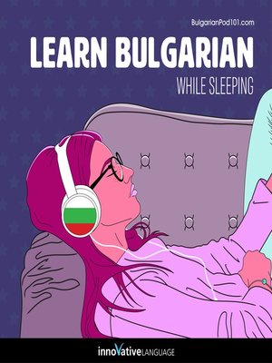 cover image of Learn Bulgarian While Sleeping